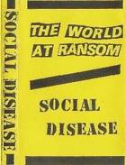 Social Disease : World at Ransom